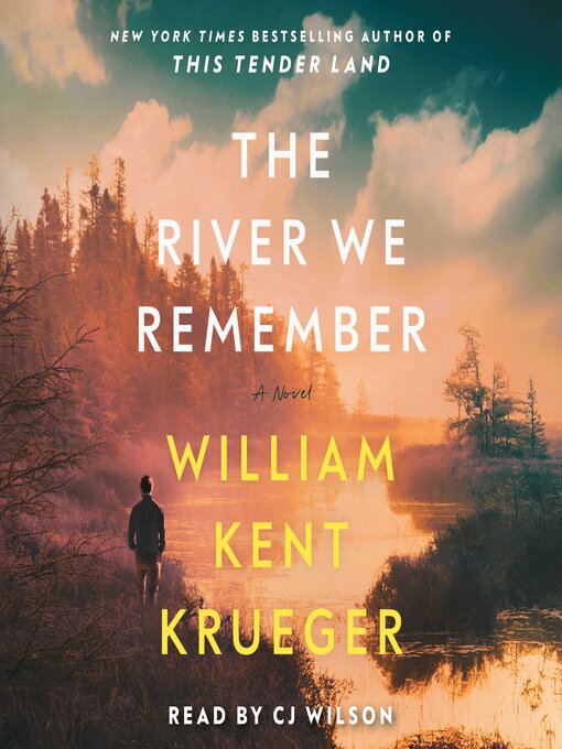 Title details for The River We Remember by William Kent Krueger - Wait list